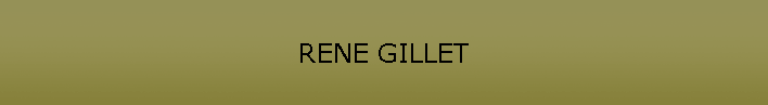 RENE GILLET